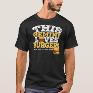 Horoscope Zodiac Sign Gemini Loves Burgers T-Shirt