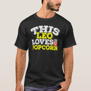 Horoscope Zodiac Sign Leo Loves Popcorn T-Shirt