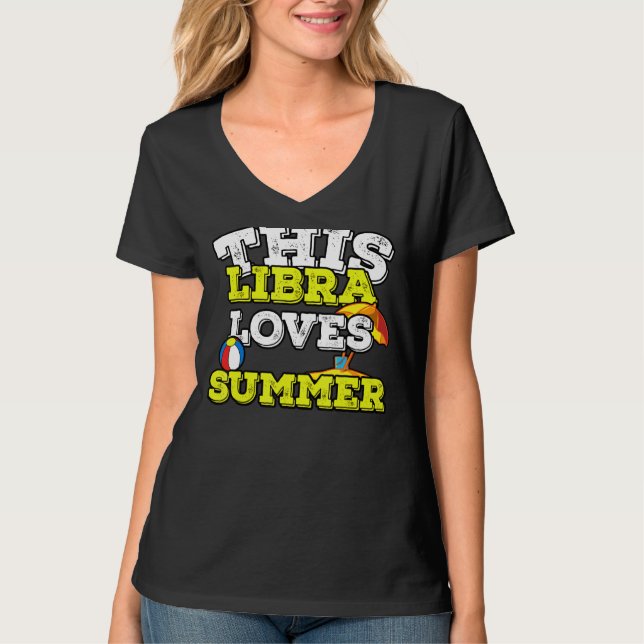 Horoscope Zodiac Sign Libra Loves Summer T-Shirt (Front)