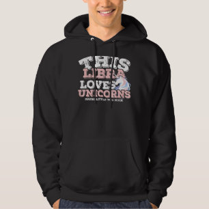 Horoscope Zodiac Sign Libra Loves Unicorns Hoodie
