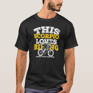Horoscope Zodiac Sign Scorpio Loves Biking T-Shirt