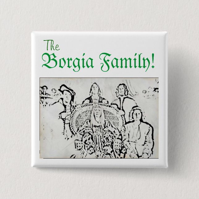 Horrible Histories Borgia Family 15 Cm Square Badge (Front)