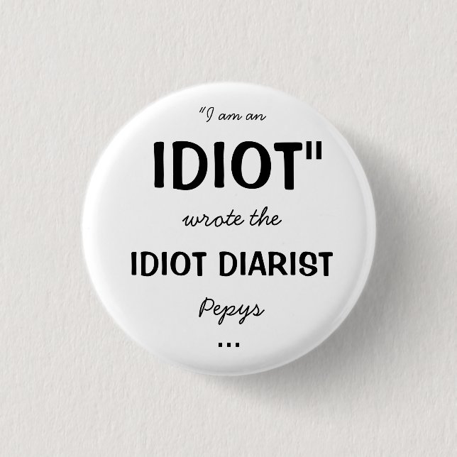 Horrible Histories Idiot Diarist badge (Front)