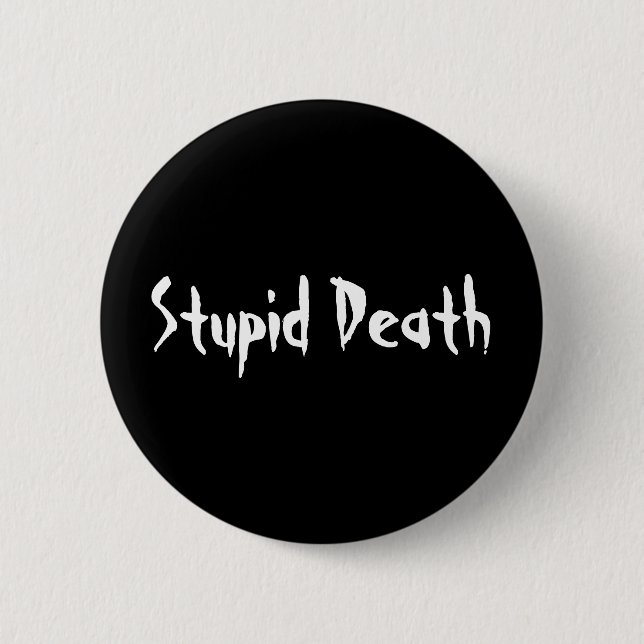 Horrible Histories Stupid Death 6 Cm Round Badge (Front)