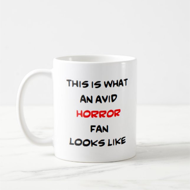 horror fan, avid coffee mug (Left)