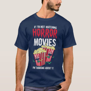 Horror Film Quote for a Horror Movie Lover vintage T-Shirt