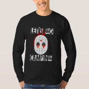 Horror Halloween Let's Go Camping Mask Serial Kill T-Shirt