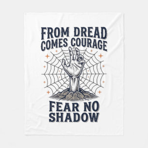 Horror Motivation Shirt With Undead Courage Quote Fleece Blanket