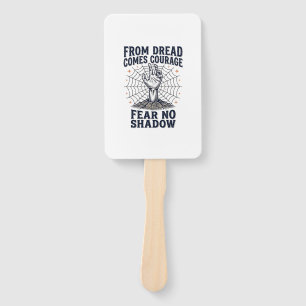 Horror Motivation Shirt With Undead Courage Quote Hand Fan
