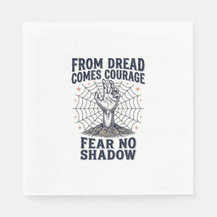 Horror Motivation Shirt With Undead Courage Quote Napkin