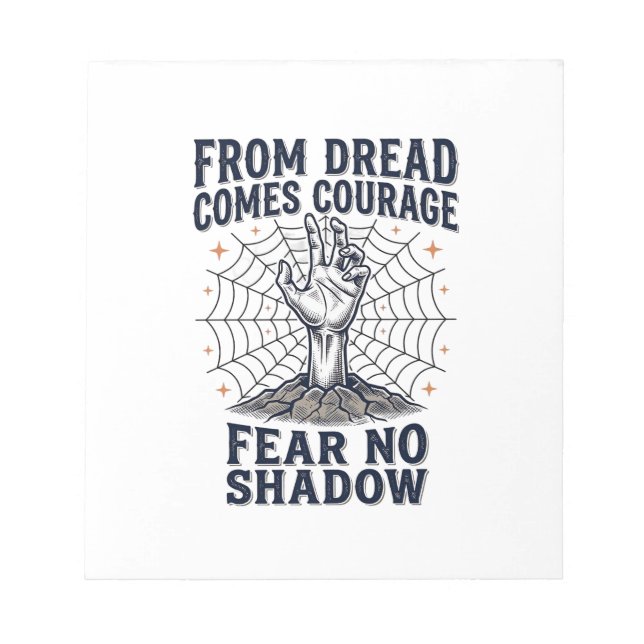 Horror Motivation Shirt With Undead Courage Quote Notepad (Front)