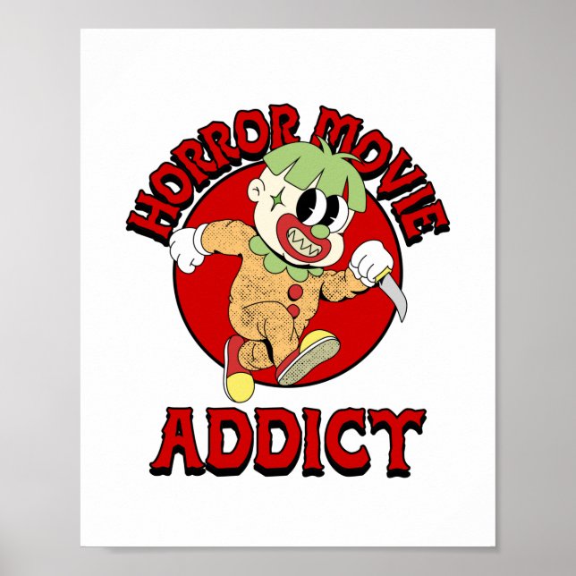 Horror Movie Addict  Poster (Front)