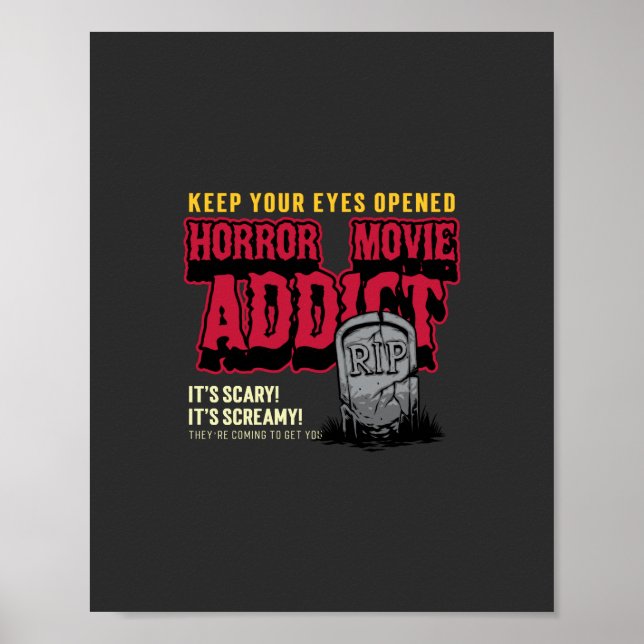 Horror Movie Addict  Poster (Front)