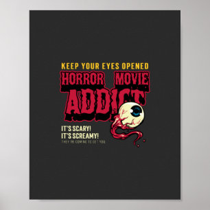 Horror Movie Addict Poster