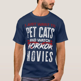 Horror Movie Fan Cat Lover Cat Owner Horror Movie T-Shirt