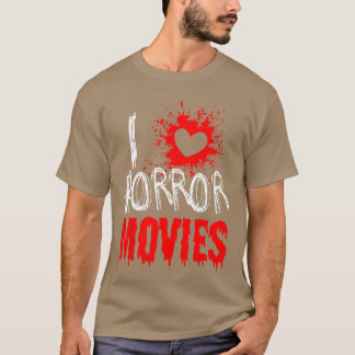 Horror Movie Fan I Love Horror Movies funny vintag T-Shirt