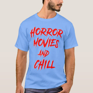Horror Movies And Chillrue Crime Serial Killer Doc T-Shirt