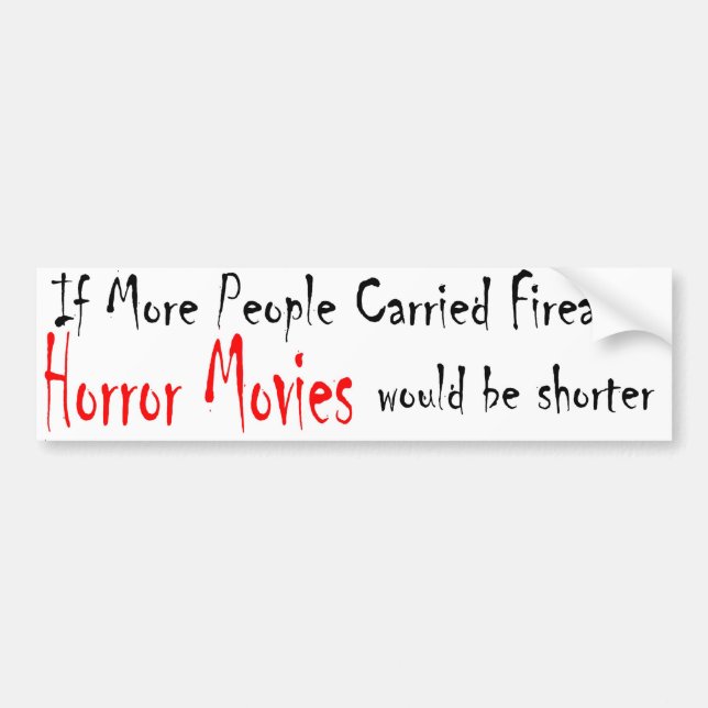 horror movies bumper sticker (Front)
