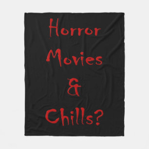 Horror Movies & Chills? Fleece Blanket