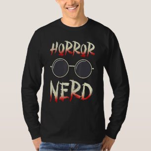 Horror Nerd Halloween Costume T-Shirt