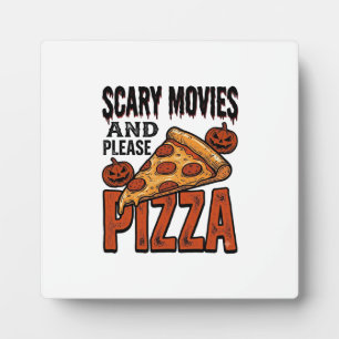 Horror Pizza Shirt for Scary Movie Night Fans_1 Plaque