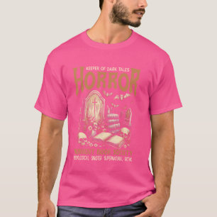 Horror Reading Reader Keeper Of Dark Tales Horror T-Shirt