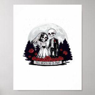 Horror Valentines Day Skeleton Couple Till Death D Poster