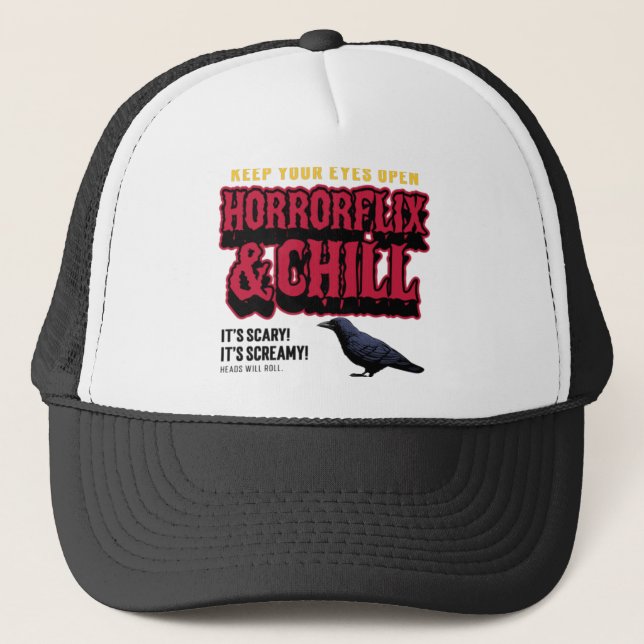 Horrorflix And Chill  Trucker Hat (Front)