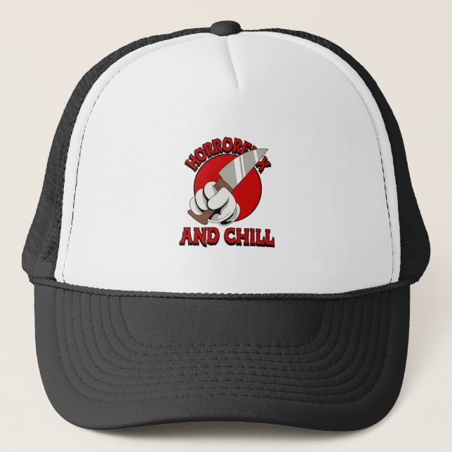 Horrorflix And Chill  Trucker Hat (Front)