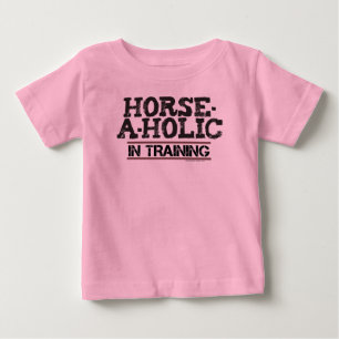 Horse-A-Holic in Training Infant T-Shirt