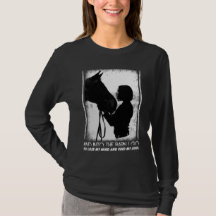 Horse And Into The Barn I Go To Lose My Mind T-Shirt