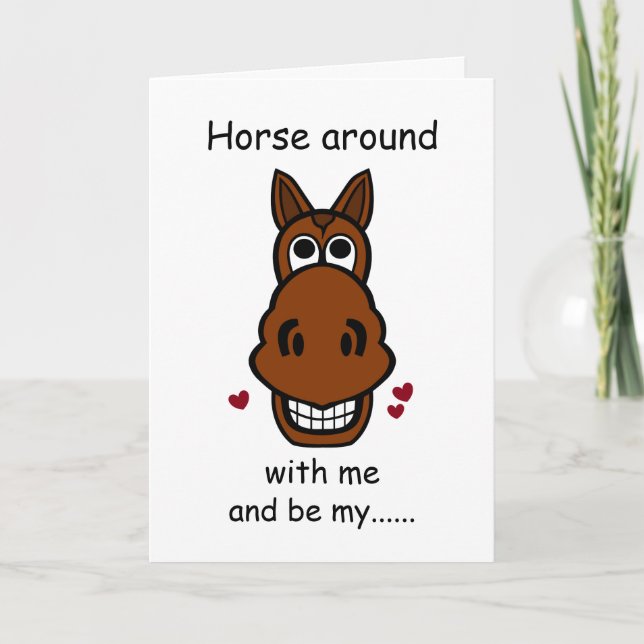 Horse Around With Me, Valentine's Day Horse Card (Front)