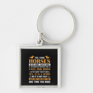 Horse Art Yes I Ride Horses Key Ring