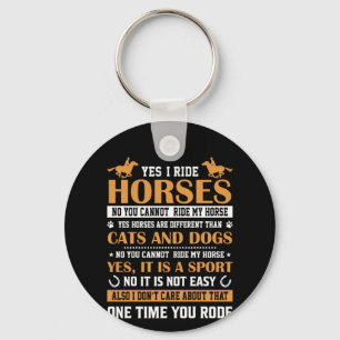 Horse Art Yes I Ride Horses Key Ring