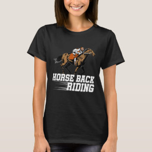 Horse Back Riding Graphic Horse Lover Equestrian R T-Shirt