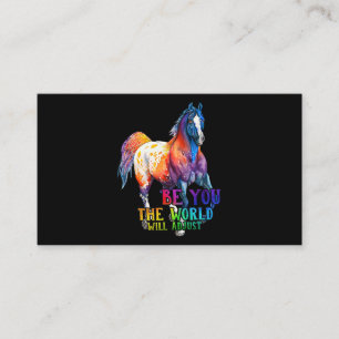 Horse Be You The World Will Adjust Business Card