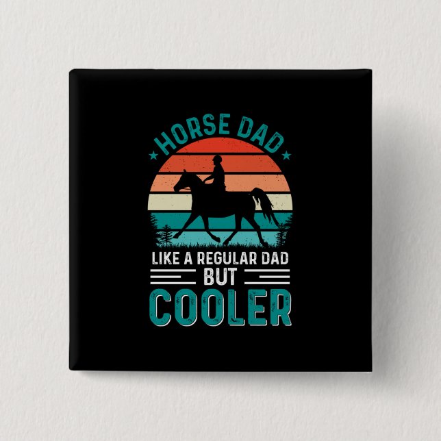 Horse Dad 15 Cm Square Badge (Front)