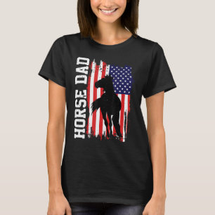 Horse Dad American Flag Like A Regular Dad But Coo T-Shirt