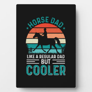 Horse Dad Plaque
