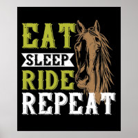 Horse - Eat Sleep Ride Repeat