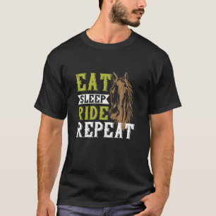Horse - Eat Sleep Ride Repeat T-Shirt