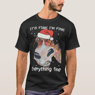 Horse Funny Horse Christmas It_s Fine I_m Fine Eve T-Shirt