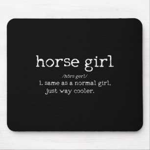 Horse Girl Definition Funny Horseback Riding Rider Mouse Pad