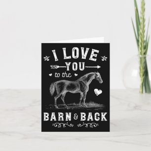 Horse I Love You To The Barn And Back Girls Horseb Card