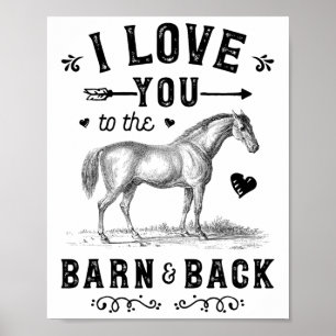 Horse I Love You To The Barn And Back Girls Horseb Poster