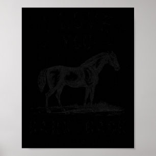 Horse I Love You To The Barn And Back Girls Horseb Poster
