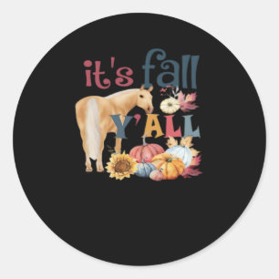 Horse It’s Fall Y’all Vintage Style Classic Round Sticker