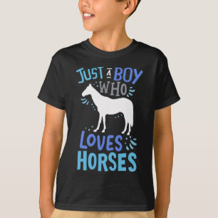 Horse Just A Boy Who Loves Horses Gift T-Shirt