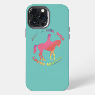 Horse Just A Girl Who Loves Horseback Riding iPhone 13 Pro Max Case
