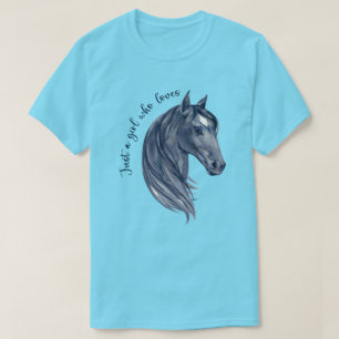 Horse Lover Just A Girl Who Loves Horses T-Shirt